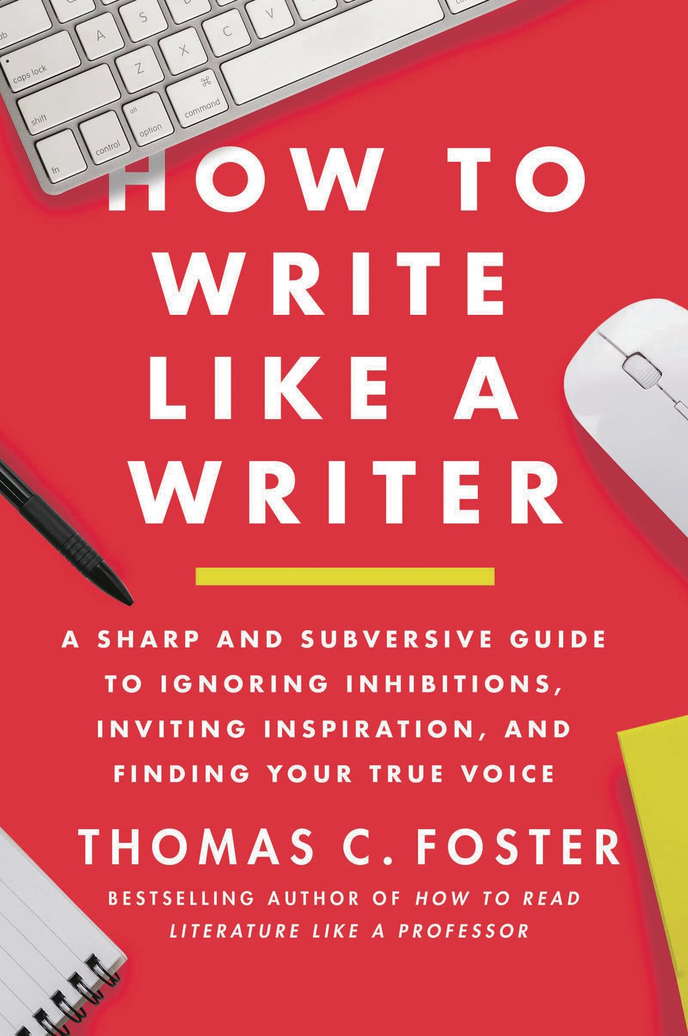“How to Write Like a Writer” was published Sept. 6 via Harper Perennial.